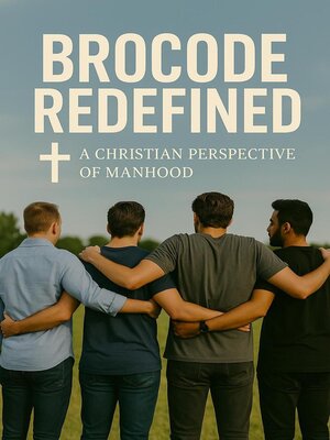 cover image of Brocode Redefined. a christian Perspective on Manhood